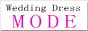 �E�F�f�B���O�h���X MODE 